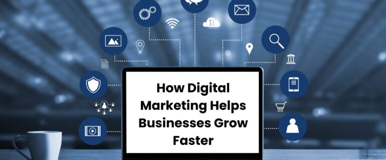 Digital marketing strategies illustration showing how digital marketing helps businesses grow faster