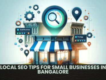 local SEO tips for small businesses in Bangalore to improve search rankings and visibility